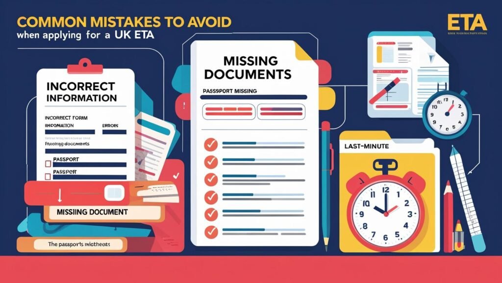 Common Mistakes to Avoid When Applying for UK ETA