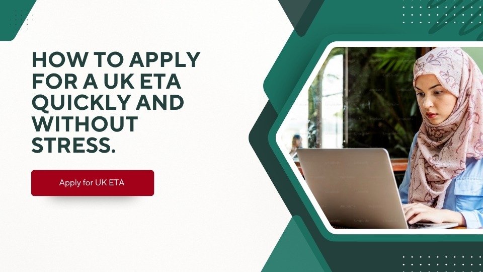 How to Apply for a UK ETA Quickly and Without Stress