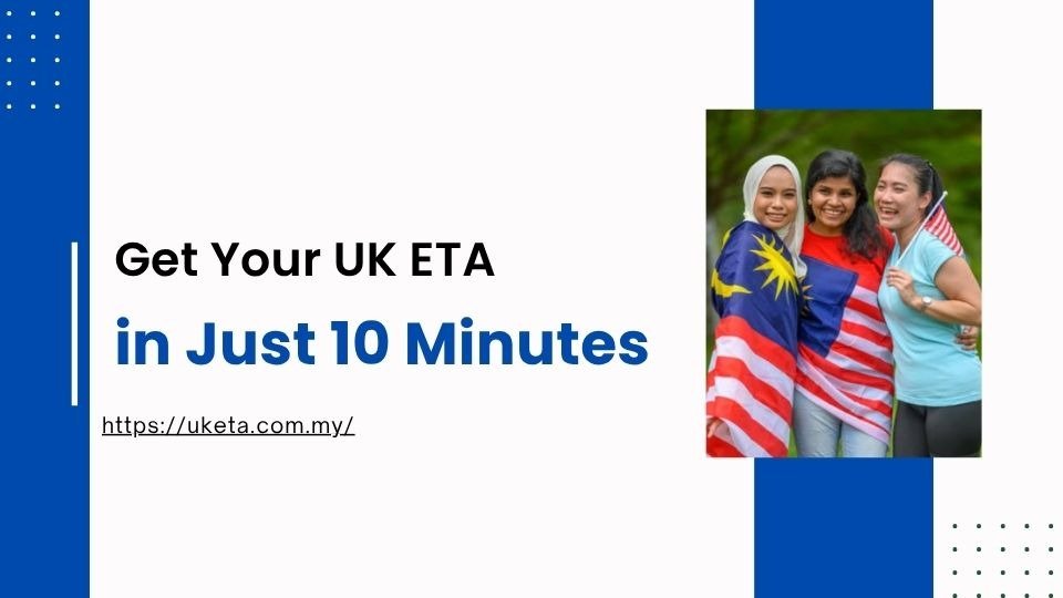 How to Get Your UK ETA in Just 10 Minutes Fast-Track Your Travel Authorization