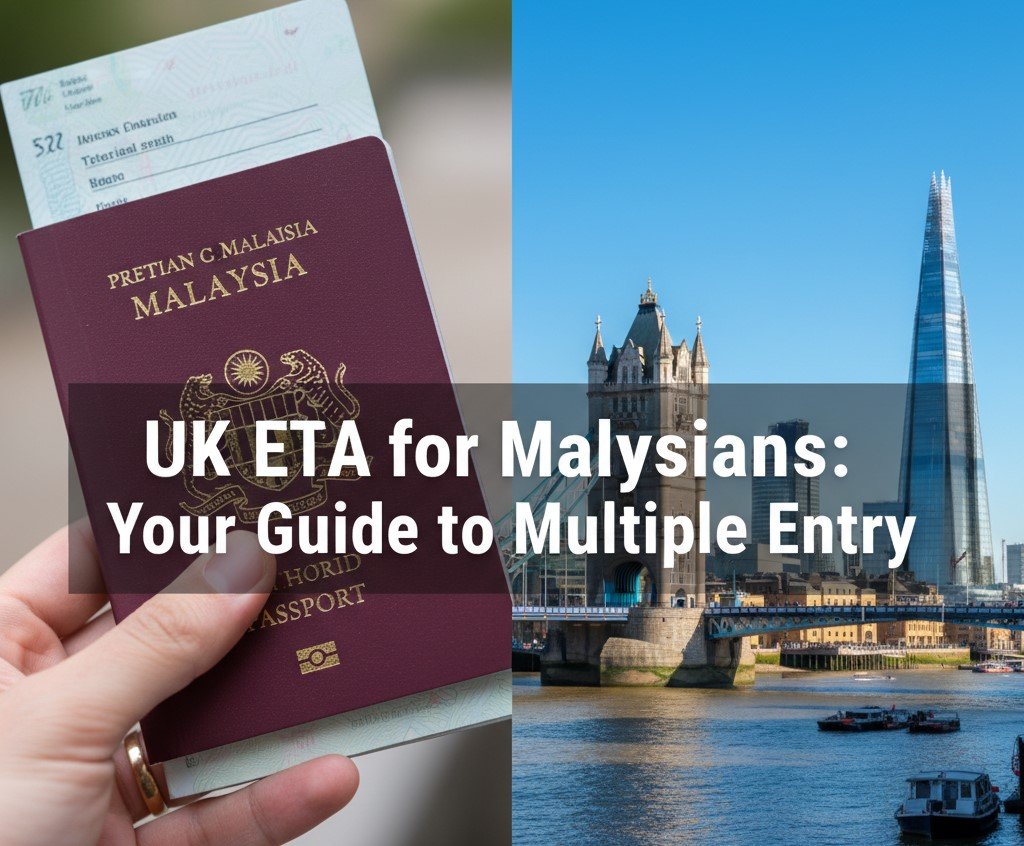 UK ETA for Malaysians Your Complete Guide to Multiple Entry Rules