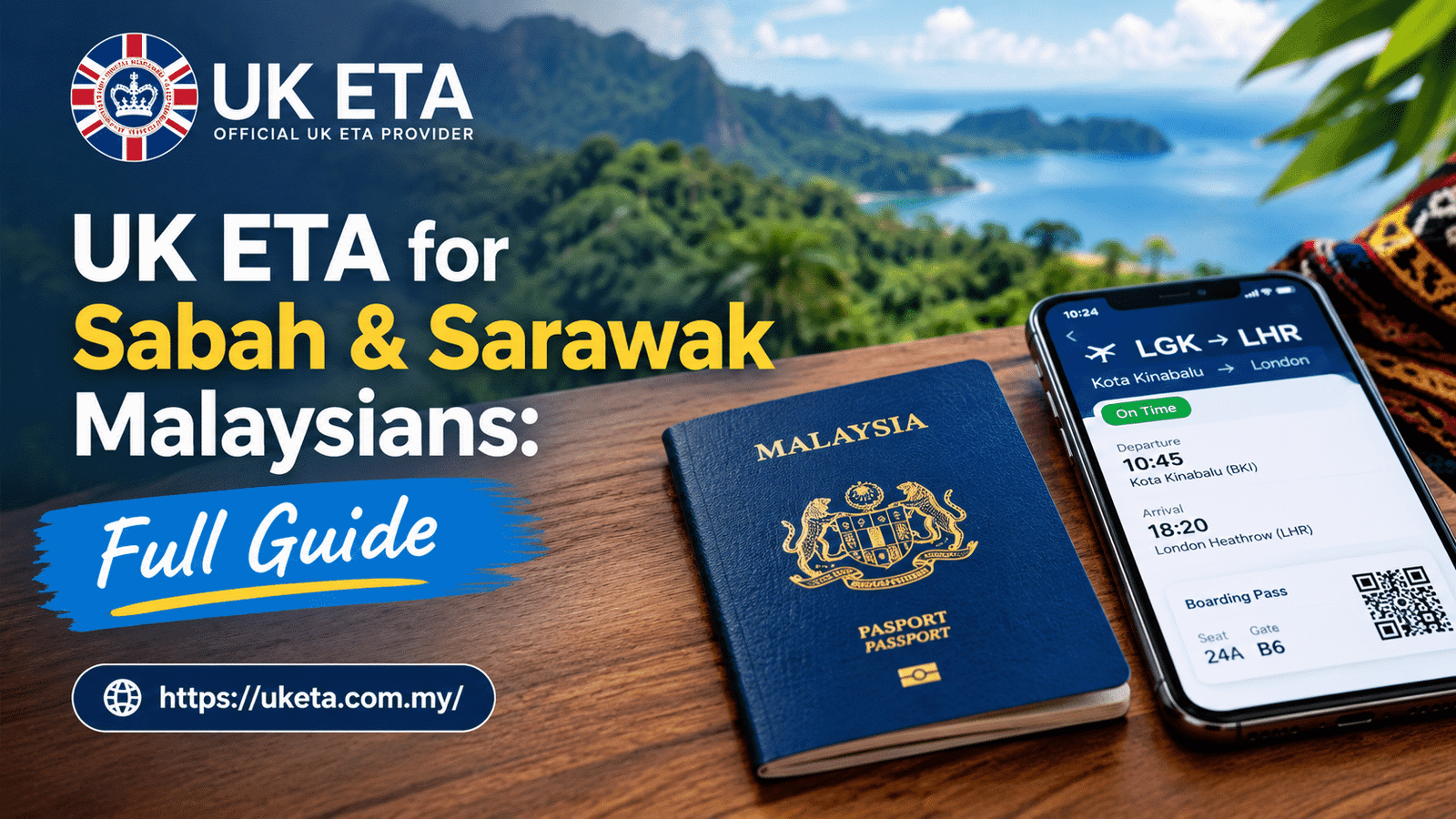 UK ETA Sabah & Sarawak Guide